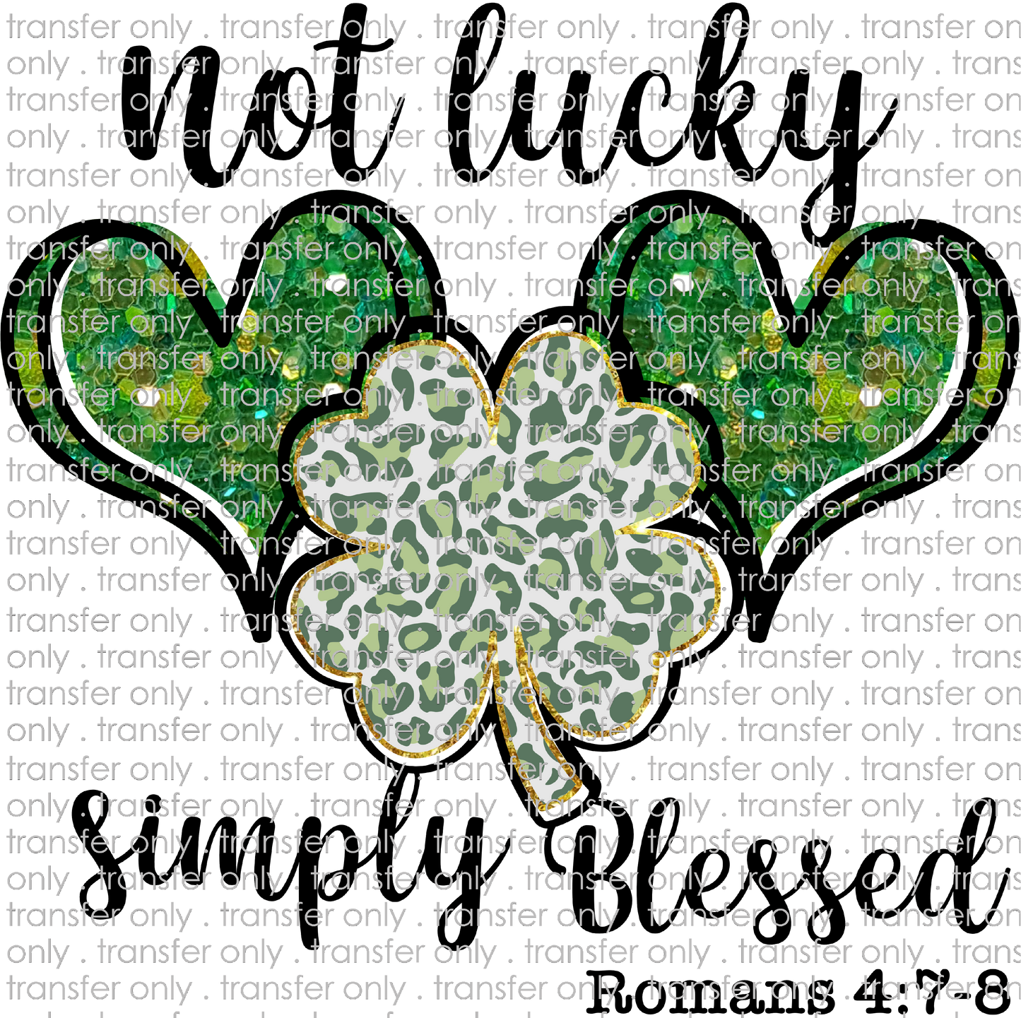 STP 124 Not Lucky Simply Blessed Clover and Heart