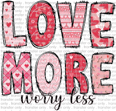 VAL 341 Love More Worry Less