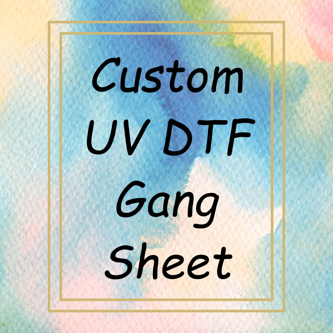 UV DTF Gang Sheet Custom Design (Print Ready)