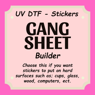 UV DTF - Gang Sheet Builder