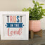 Trust in the Lord Diamond Art Kit