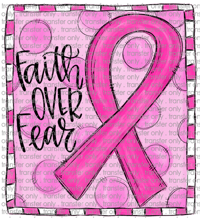 AWR 28 Faith Over Fear Breast Cancer Ribbon