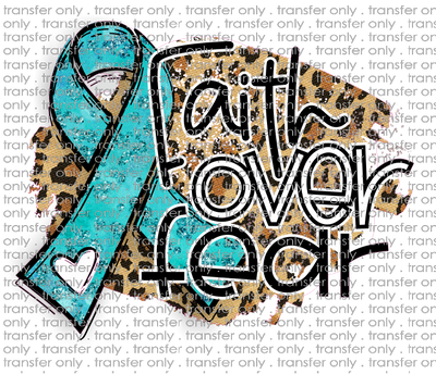 AWR 33 Teal Ribbon Faith Over Fear Leopard