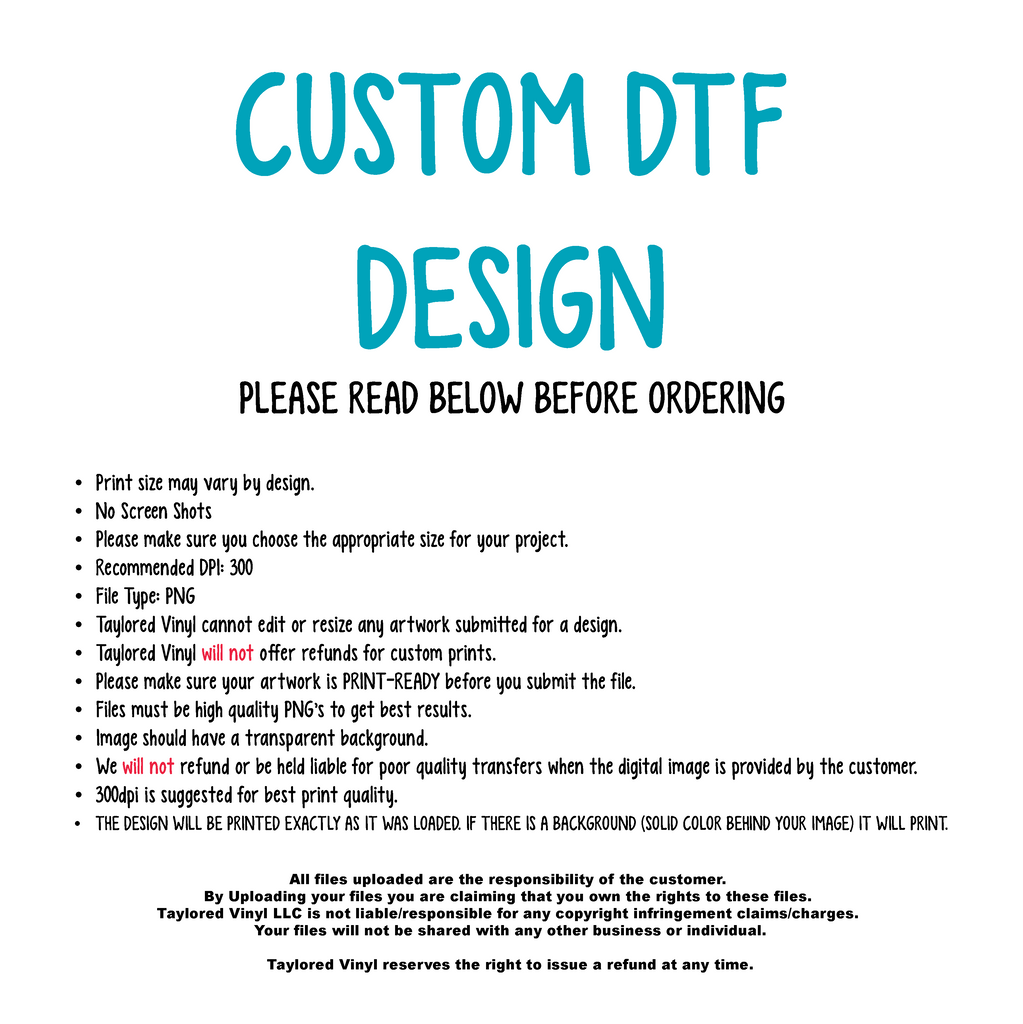 Dtf Custom Design Please Read Description Before Ordering Taylored