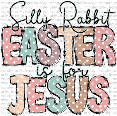 EST 175 Easter is for Jesus