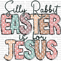 EST 175 Easter is for Jesus