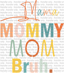 FAM 100 Rainbow Script Mama Mommy Mom Bruh