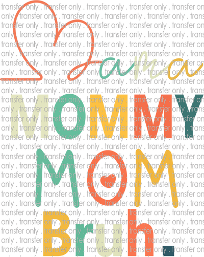 FAM 98 Colorful Cursive Mama Mommy Mom Bruh