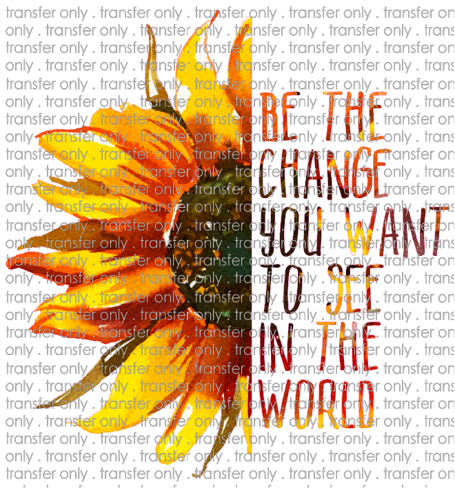 QUT 1 Be the Change Sunflower