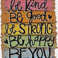 QUT 64 Be Kind Be You