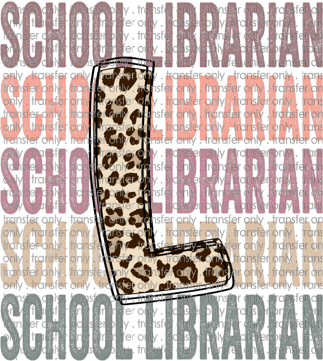 SCH 540 School Librarian - stacked 5 - Sublimation & Decal Only