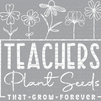 SCH 702 Teachers Plant Seeds
