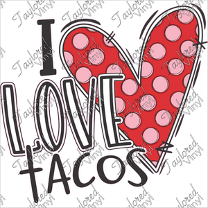 VAL 115 I Love Tacos